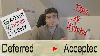 What to do when you get deferred ||
