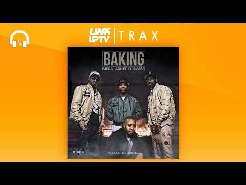 Megaman X Asher D X Swiss (So Solid) - Baking | Link Up TV TRAX