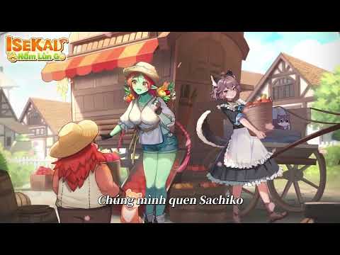 Isekai: Nấm Lùn Go！