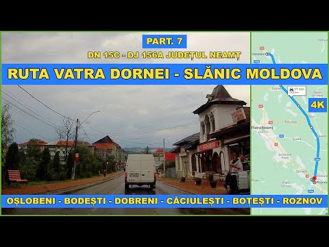 Drumul Oslobeni - Bodesti - Dobreni - Caciulesti - Botesti - Roznov judetul Neamt DN 15C -  DJ 156A