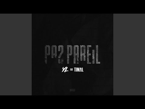 Yl Pas Pareil Ft Timal