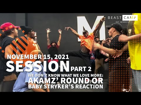 What's better? Akamz' round or Baby Stryker's reaction? | Beastcamp Session 11/15/21 Pt 2