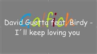 I´ll keep loving you - David Guetta feat. Birdy (Official Video)