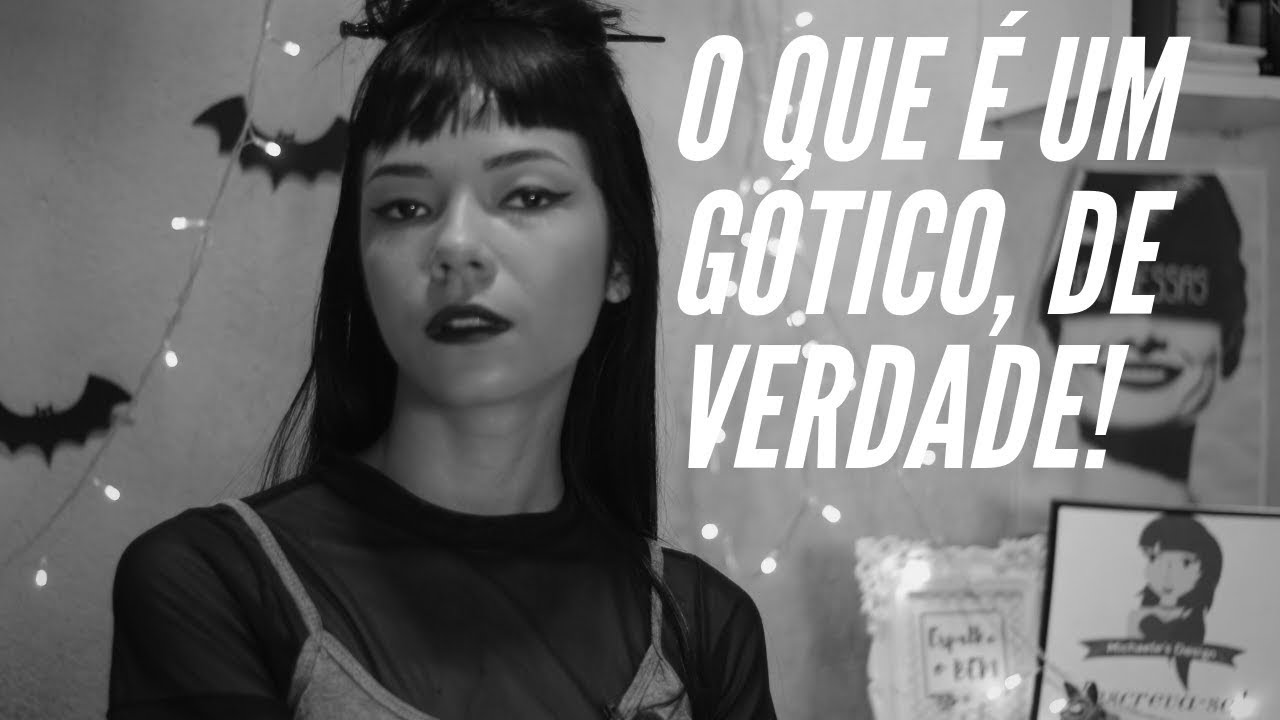 O QUE É UM GÓTICO, DE VERDADE!