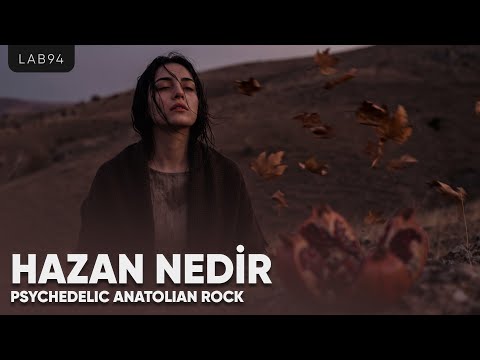Söyler Misin Hazan Nedir | PSYCHEDELIC ANATOLIAN ROCK LAB #psychedelicrock