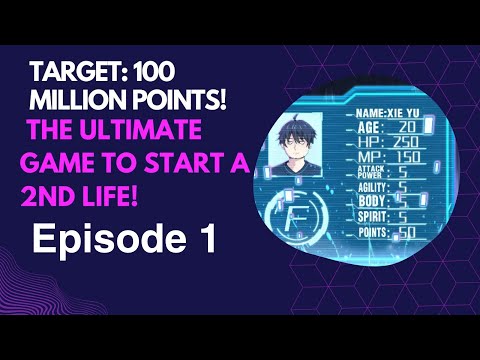 Manga Read :- Target :100 Million points! the ultimate game which will unlock new Life!