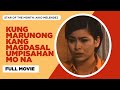 KUNG MARUNONG KANG MAGDASAL UMPISAHAN MO NA: Ramon 'Bong' Revilla Jr. & Aiko Melendez  | Full Movie
