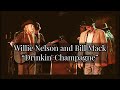 Willie Nelson and Bill Mack - "Drinkin' Champagne"