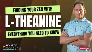 L- Theanine: Everything You Need To Know