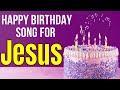 Happy Birthday Jesus Song Birthday Song For Jesus Happy Birthday Jesus Song Download