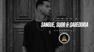 Perfil #67 - L7NNON - Sangue, Suor &amp; Sabedoria (Prod. 808 Luke)