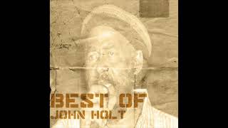 Best Of John Holt (Full Album)