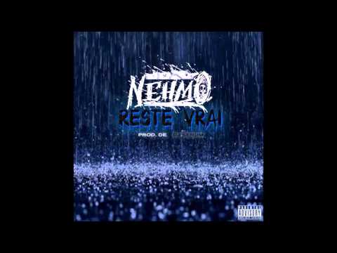 Nehmo - Reste Vrai Prod by Dj Serum