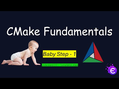 CMake fundamentals - Baby step 1 [Understand compilation in depth]