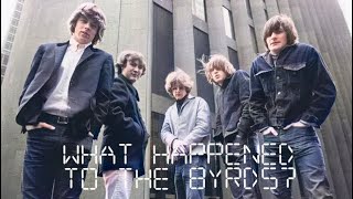 What Happened to The Byrds?