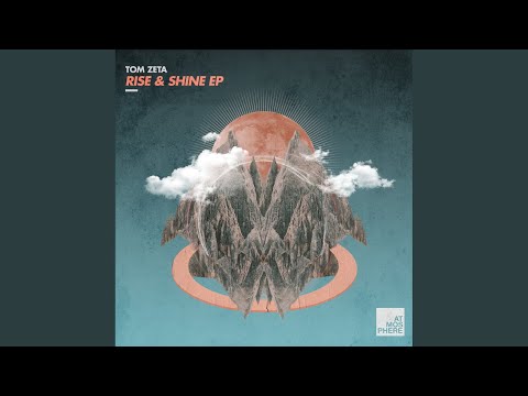 Rise & Shine (Original Mix)