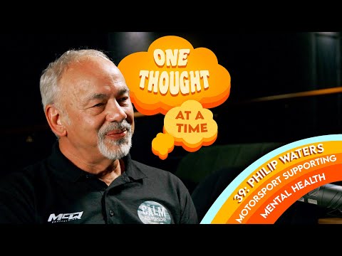 Motorsport Supporting Mental Health | 39. Philip Waters