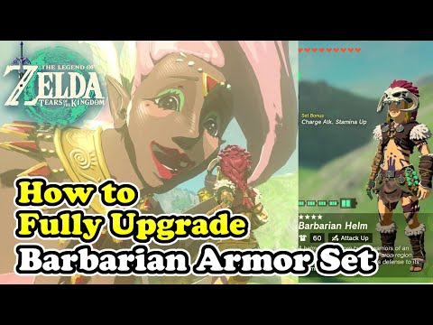 How to FULLY Upgrade Barbarian Armor Set Zelda Tears of the Kingdom (Max Level)