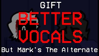 Cover art for Gift, But Mark's The Alternate