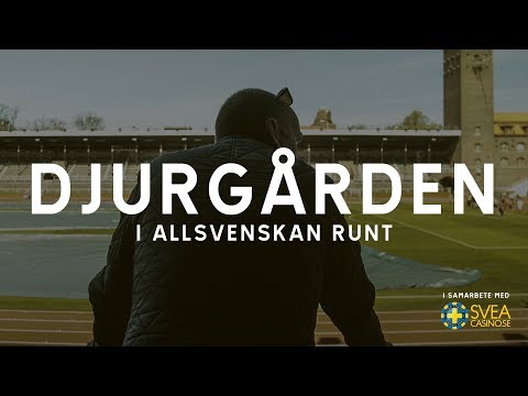 Allsvenskan Runt, avsnitt 9: Djurgården