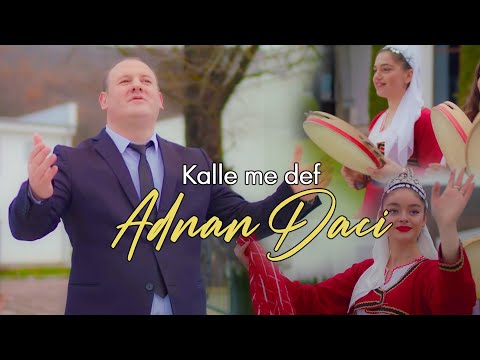 Adnan Daci - Kalle me def ( official video )