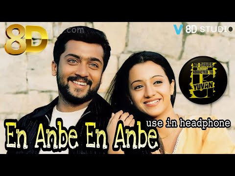 8D En Anbe En Anbe | 8D Audio | 🎧use in headphones | Yuvan | Mounam Pesiyathu | Melting 💞