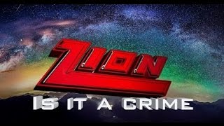 ZION Is It A Crime - Lyric Video HD - Legendado PT-BR