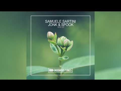 Samuele Sartini, Jonk & Spook - Give Up