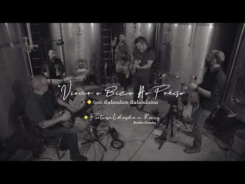 "Virar o Bico Ao Prego" - Budda Guedes & Galandum Galundaina