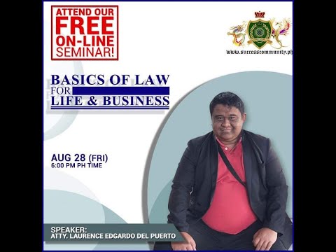 Free Online Seminar: BASICS OF LAW IN LIFE AND BUSINESS