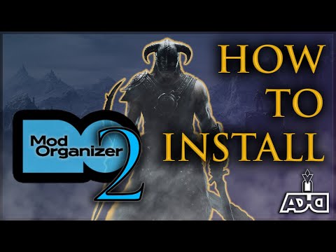 Mod Organizer 2 | How To Install MO2 Guide 2022