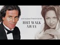 Julio Iglesias - Just Walk Away ft Wendy Moten (Rare Audio)