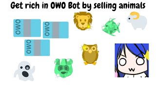 Get rich by selling animals in OWO Bot...