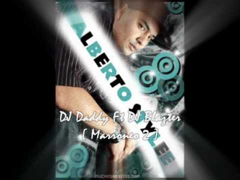 Dj Blazter Ft Dj Daddy  Marroneo 2   Mas Alla De Lo Real ★★Exclusivo 2011★★