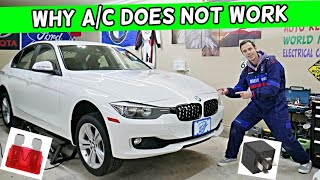 WHY AC AIR CONDITIONER DOES NOT WORK BMW F30 F31 BMW 328i 320i 330i 335i 340i 318i 316i 320d 318d 31