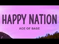 Ace Of Base Happy Nation