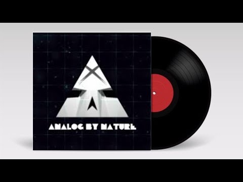 07. AnalogByNature - Get It