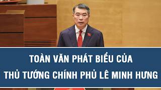 Toàn văn phát biểu của Thủ tướng Chính phủ Lê Minh Hưng 