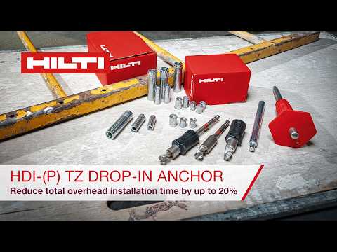 HDI-(P) TZ Drop-in Anchor - Reduce total overhead installation time by up to 20%