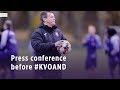 Press conference before #KVOAND