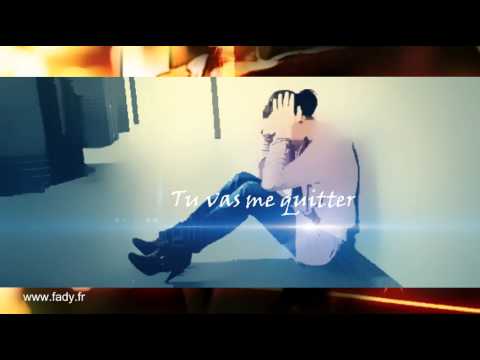 Fady Bazzi - Tu vas me quitter