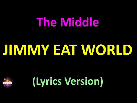 Jimmy Eat World - The Middle (Lyrics version)