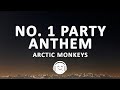 Arctic Monkeys No 1 Party Anthem Lyrics