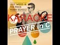 Prayer in C Lilly Wood/ Robin Schulz Karaoke ...