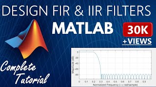 Design FIR in Matlab | FIR & IIR filters in Matlab