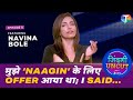 Navina Bole S HONEST Interview On Her Real Life CASTING COUCH Experience Journey From TV To OTT