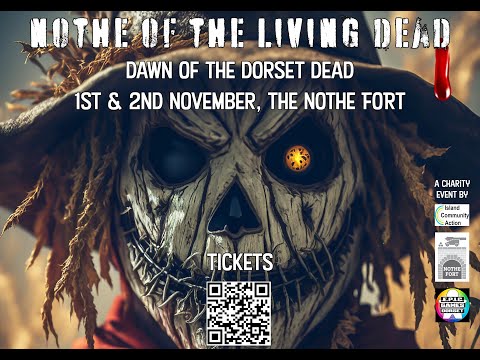 Nothe of the Living Dead Promo, 2024: Dawn of the Dorset Dead