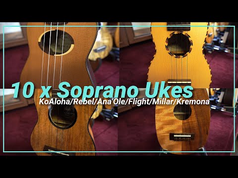 10 x EXCELLENT SOPRANO UKULELES - KoAloha/Rebel/Ana'Ole/Flight/Millar & Kremona