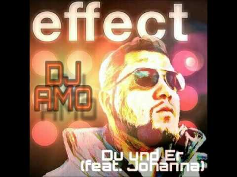 DJ Amo - Du und Er (feat. Johanna) (HQ)