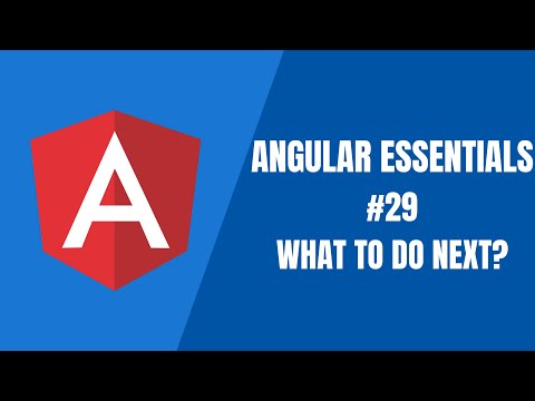 Angular Essentials #29 - What Next?